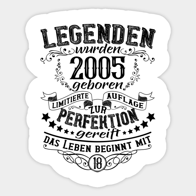 Legenden wurden 2005 geboren 18. Geburtstag Sprüche Geschenkideen